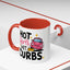 Humor Mug - Hot Girls Hit Curbs