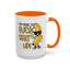 Adult Mug - I'm Here to Fuck Shit Up