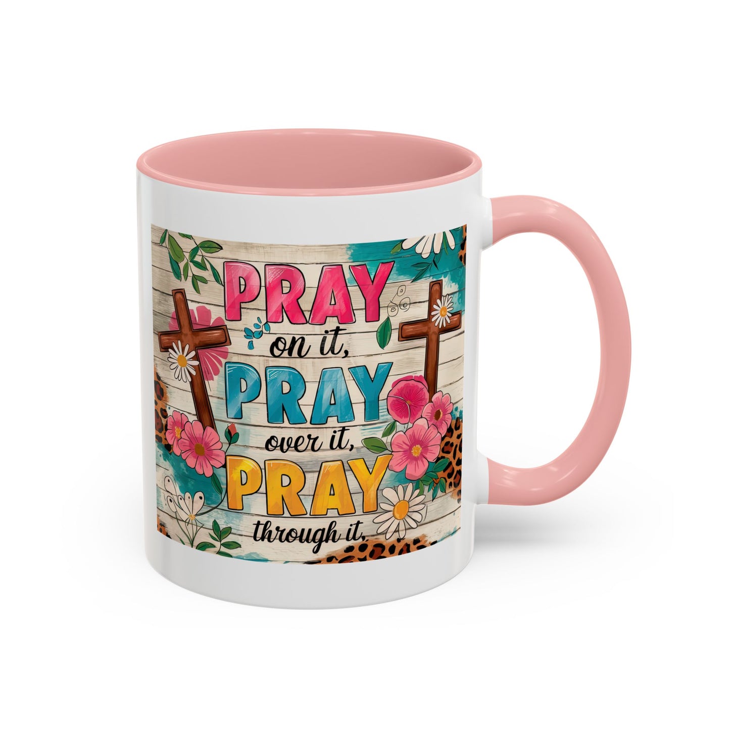 Religious Mug - Pray On It