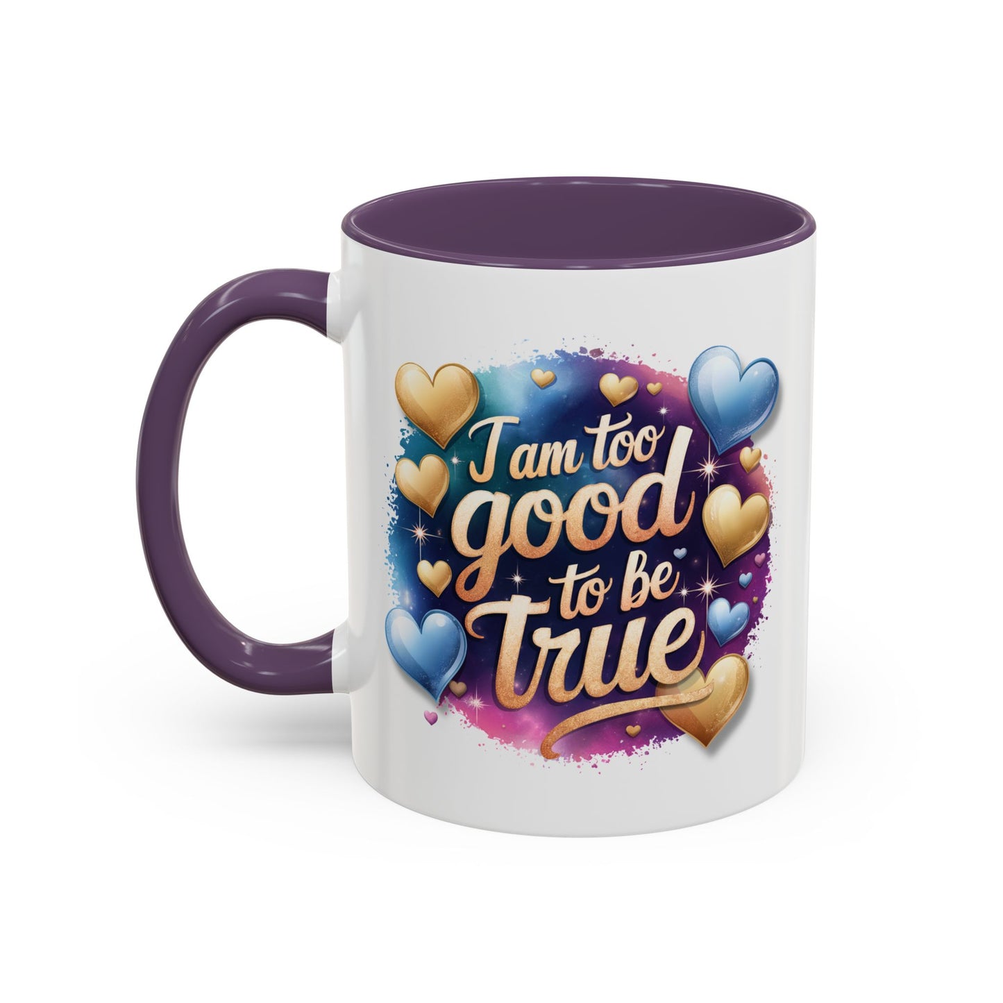 Wellness Mug - I Am Too Good