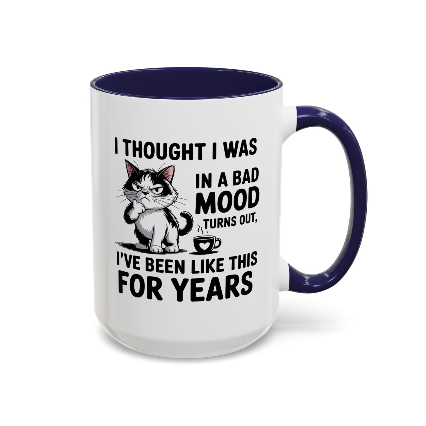 Animal Mug - I Thought I Was In a Bad Mood
