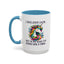 Humor Mug - I May Look Calm