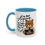 Humor Mug - I'm Not Arguing