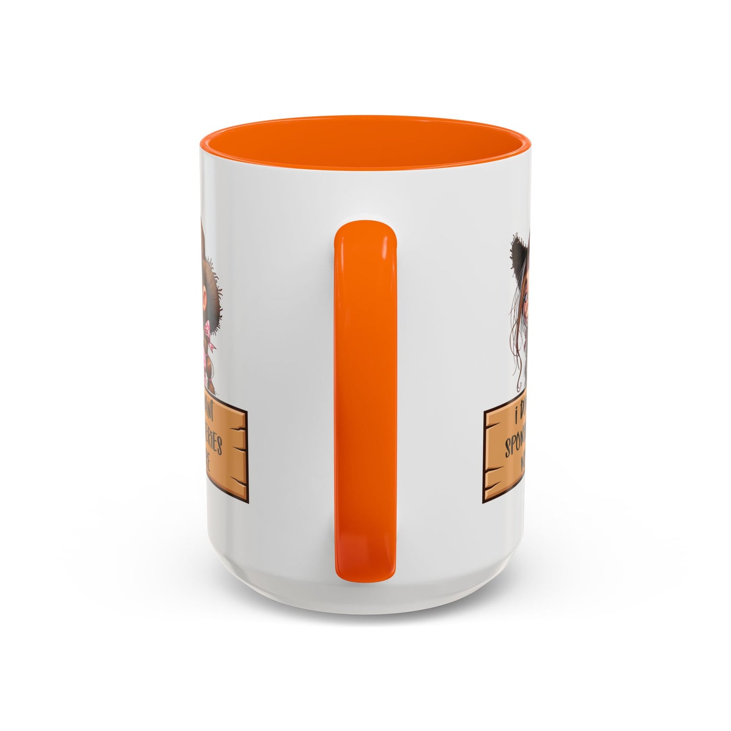 Adult Mug - I Don't Want Sponserbileries No More