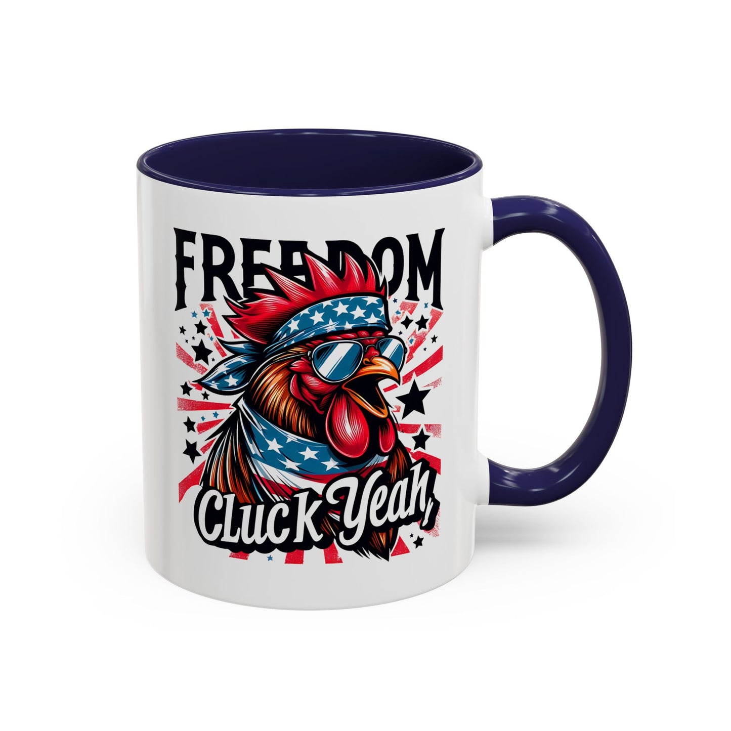4th of July Mug - Freedom Cluck Yeah!
