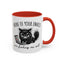 Humor Mug - None of Your Emails Are Finding Me Well