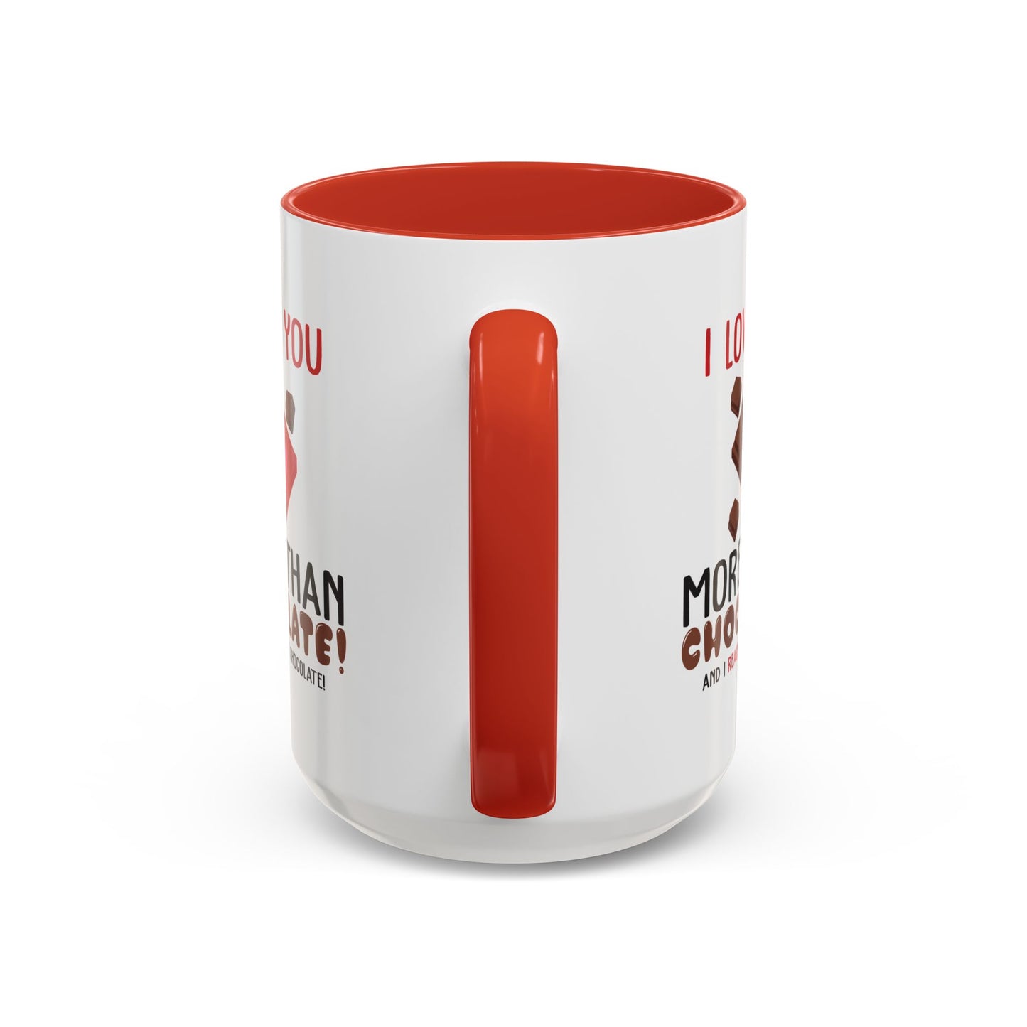 Anniversary Mug - I Love You More Than Chocolate