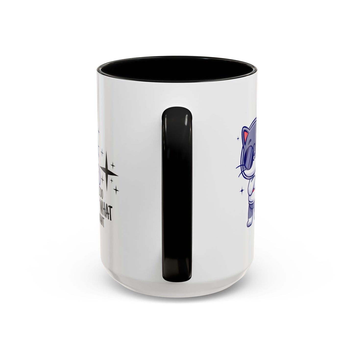 Humor Mug - I Do What I Want