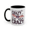 Adult Mug - I'm Not Regular Crazy