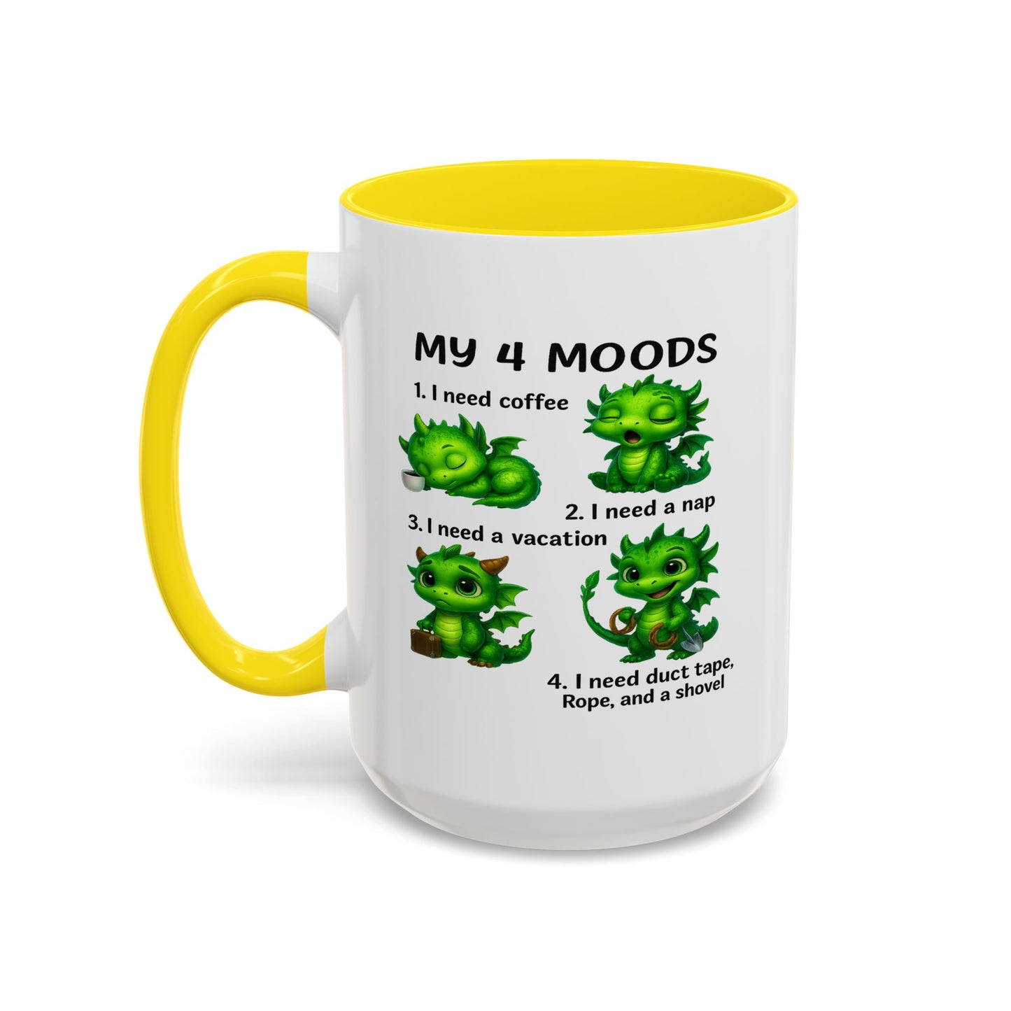Humor Mug - My 4 Moods Dragon