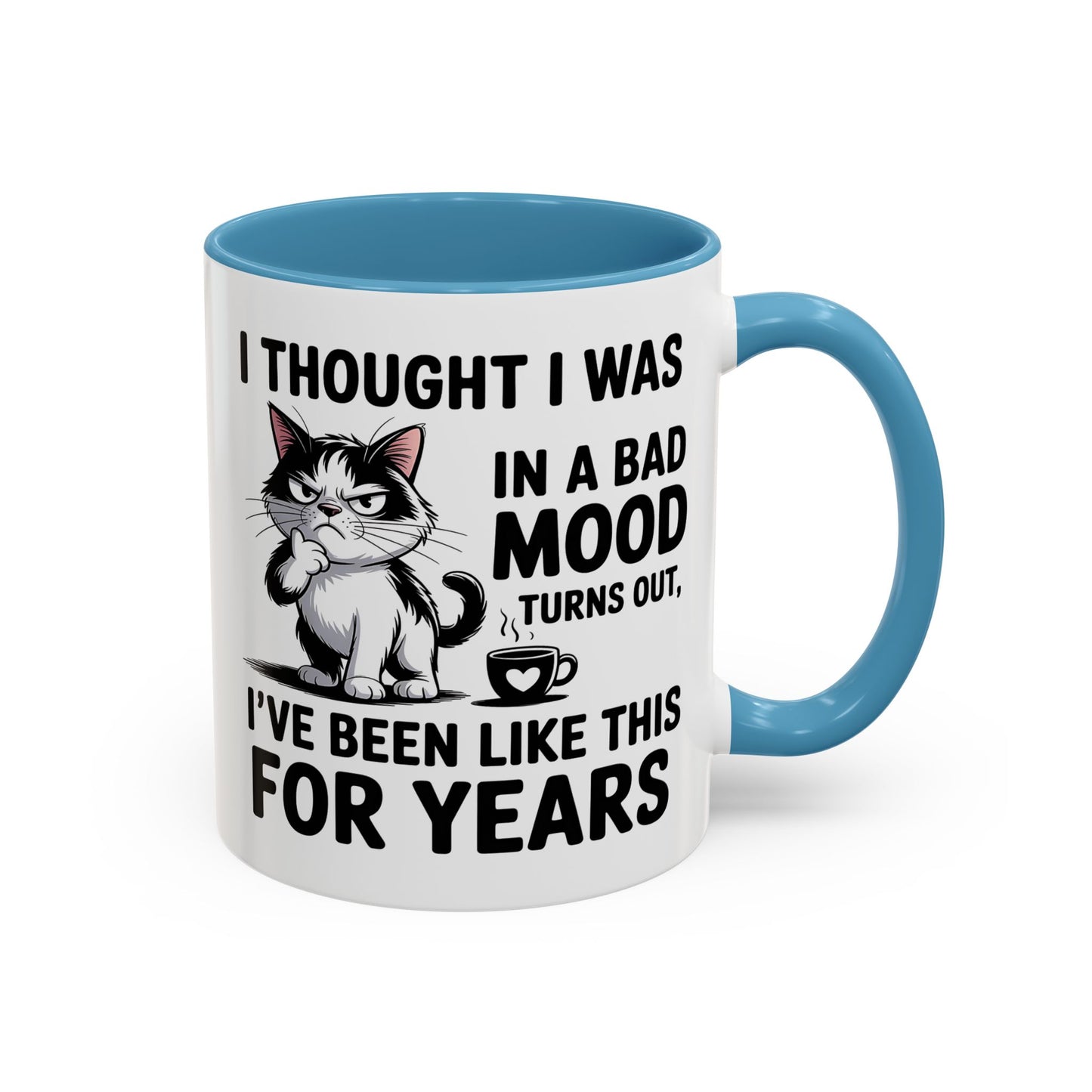 Animal Mug - I Thought I Was In a Bad Mood