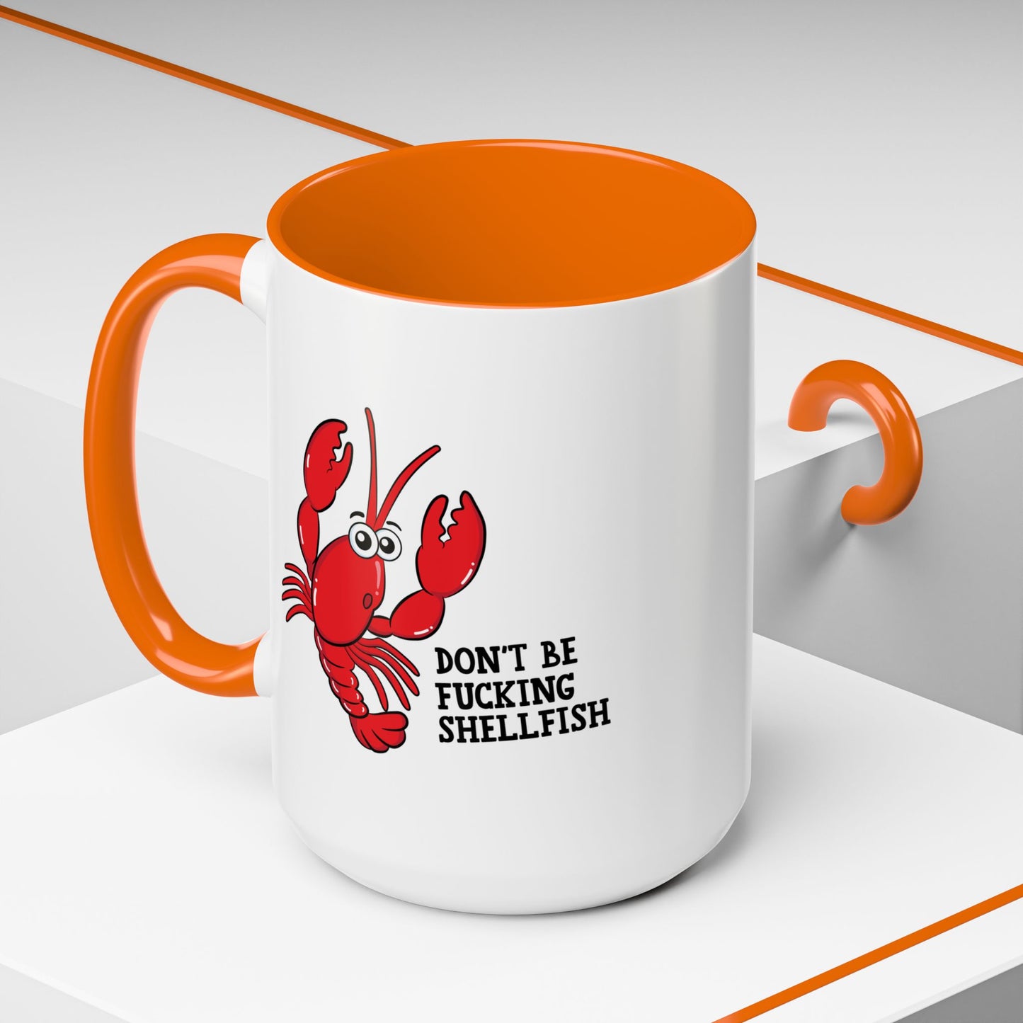 Adult Mug - Don't Be Fucking Shellfish