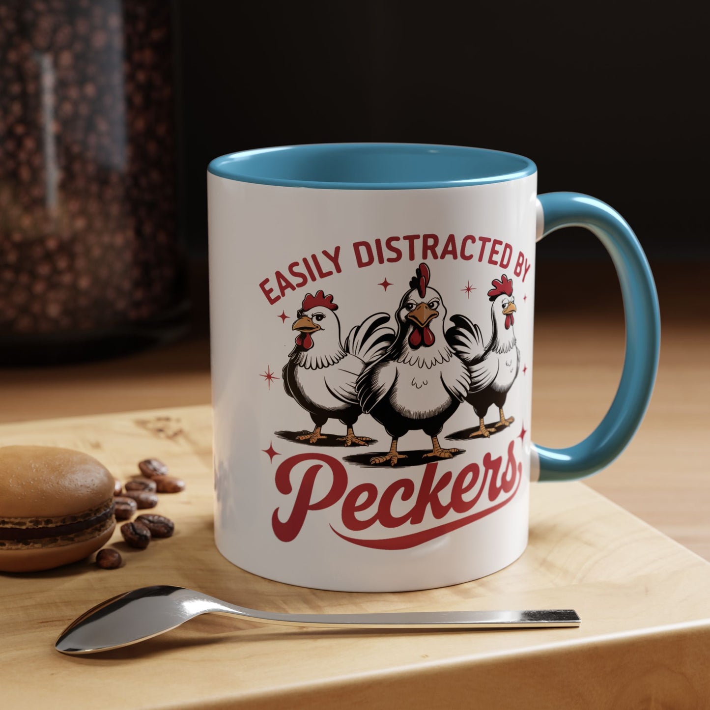 Humor Mug - Easily Distracted By Peckers