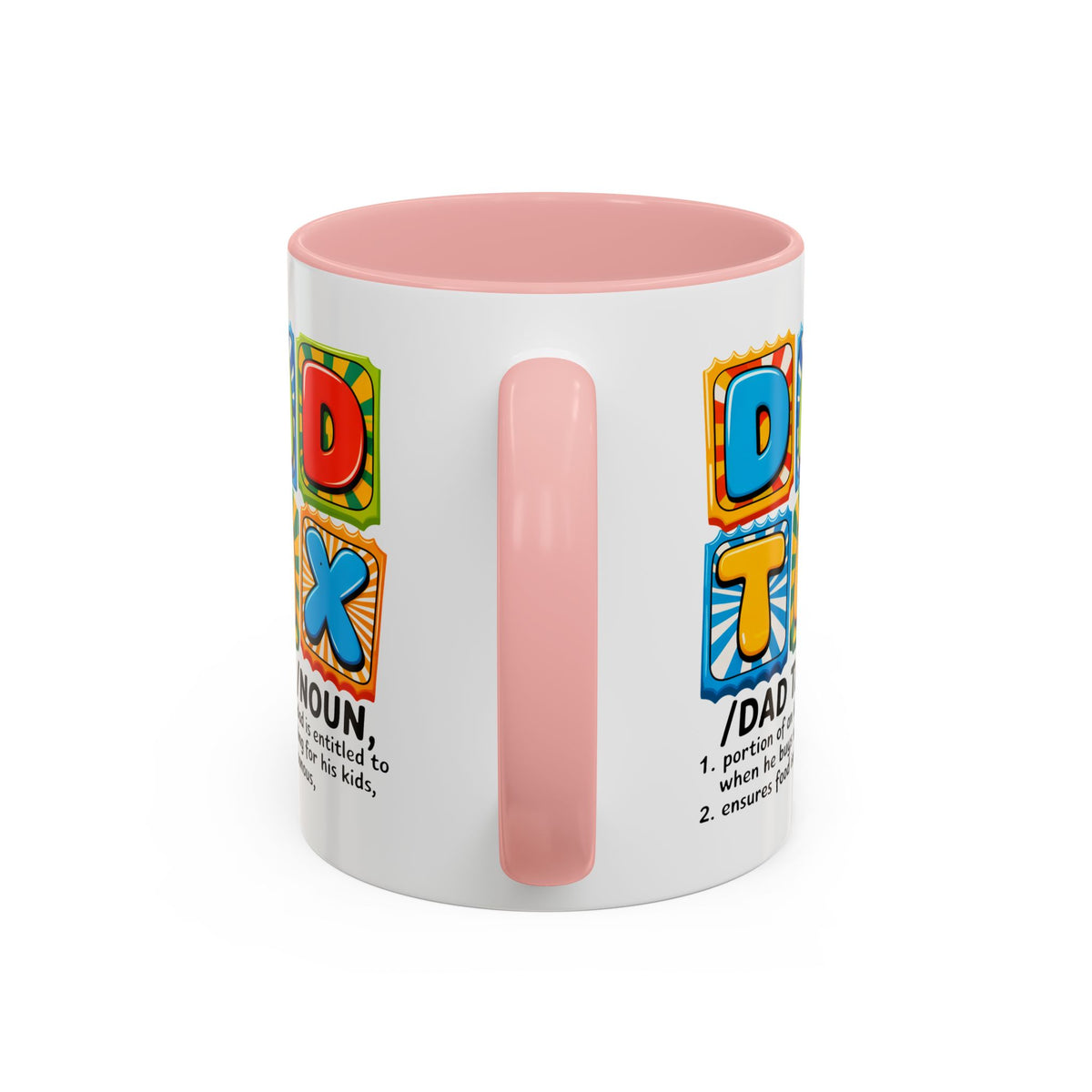 Father's Day Mug - Dad Tax