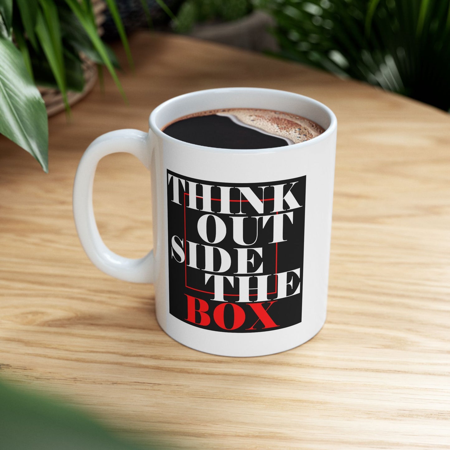 Motivation Mug - Think Outside The Box 3
