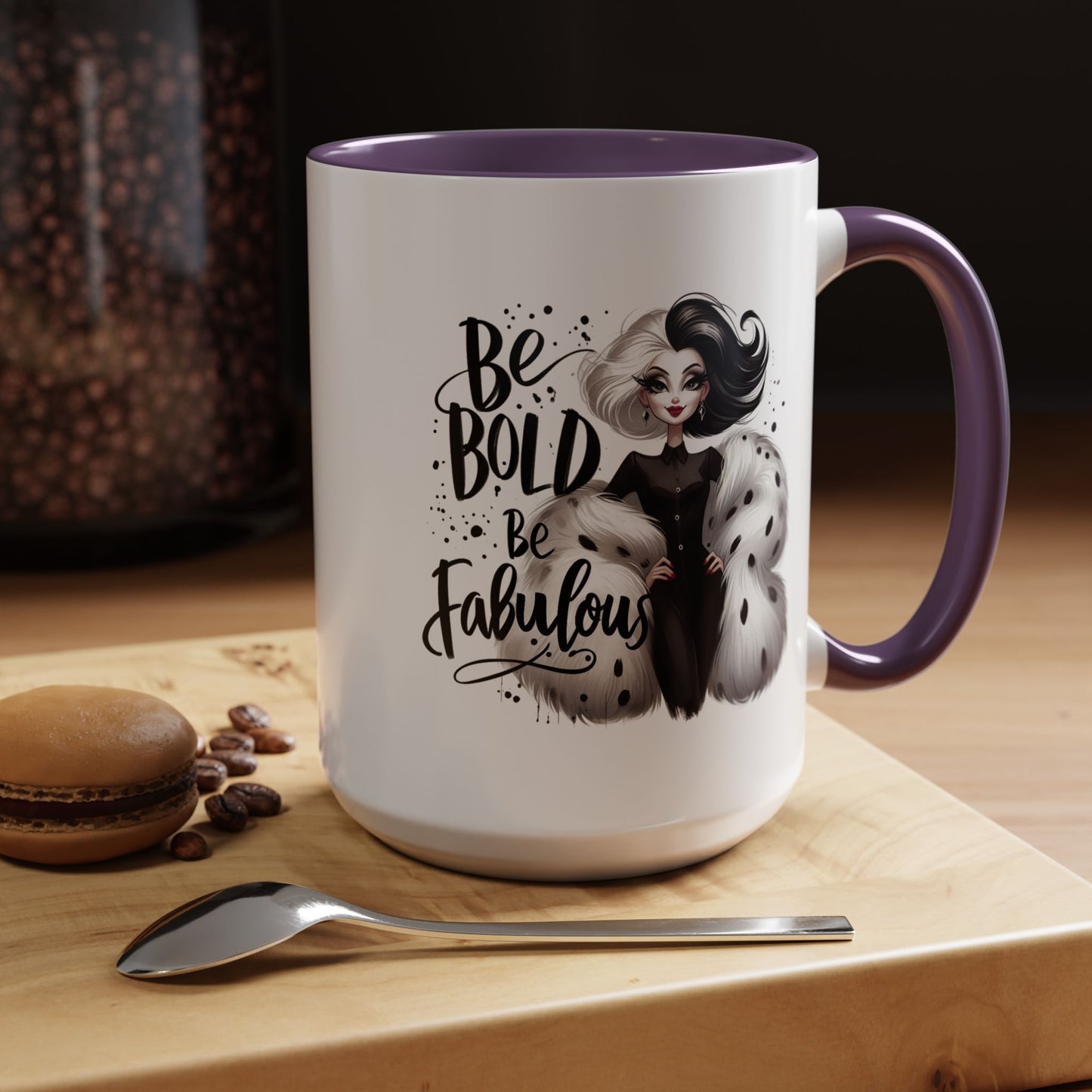 Humor Mug - Be Bold Be Fabulous