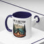 Adventure Mug - Life Is Better