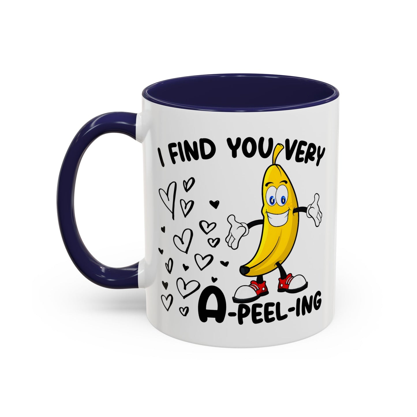 Adult Mug - I Find You Very A-Peel-Ing
