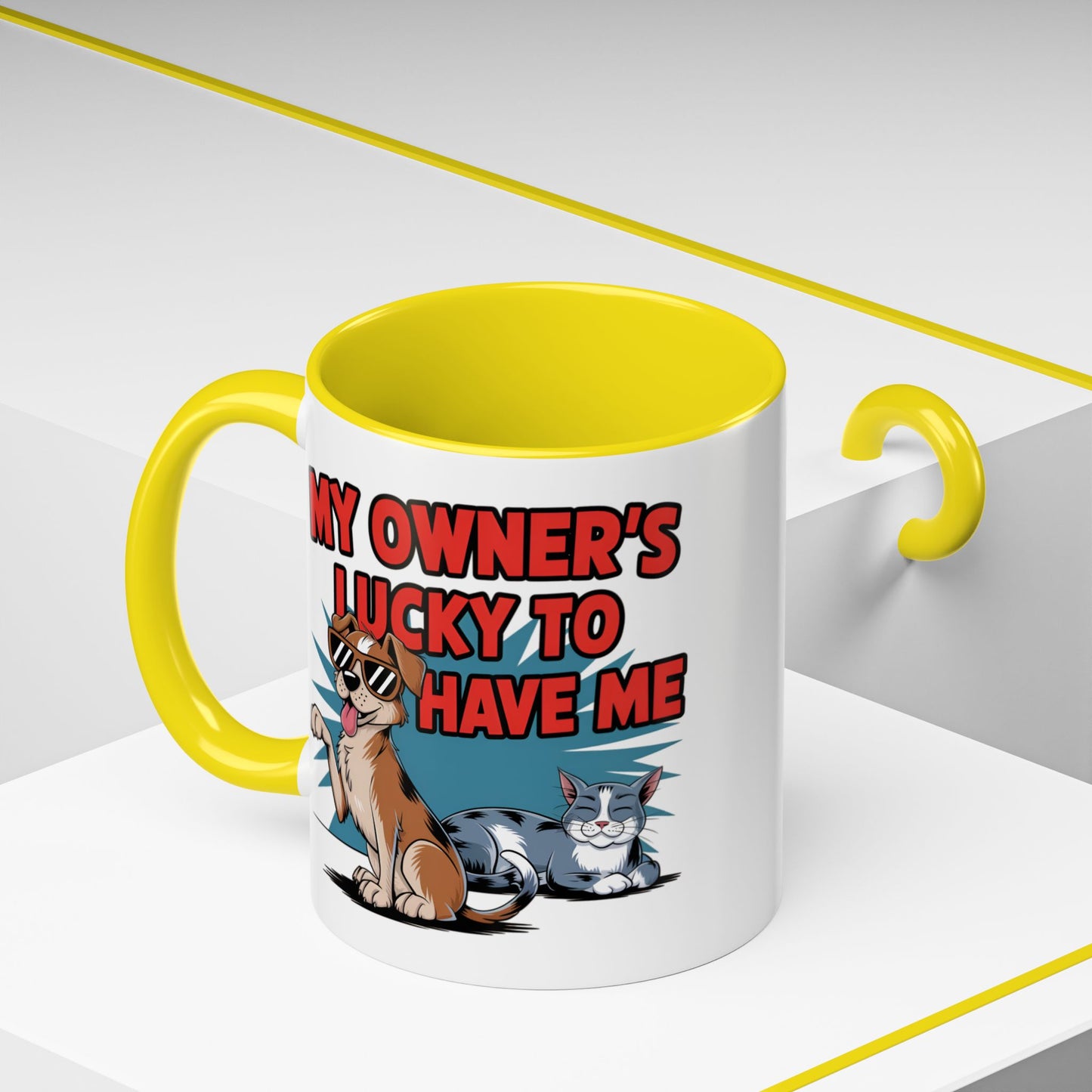 Animal Mug - My Owner's Luck To Have Me