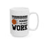 Motivation Mug - Teamwork Makes The Dream Work Basketball