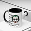 Humor Mug - Don't Take Yourself So Seriously