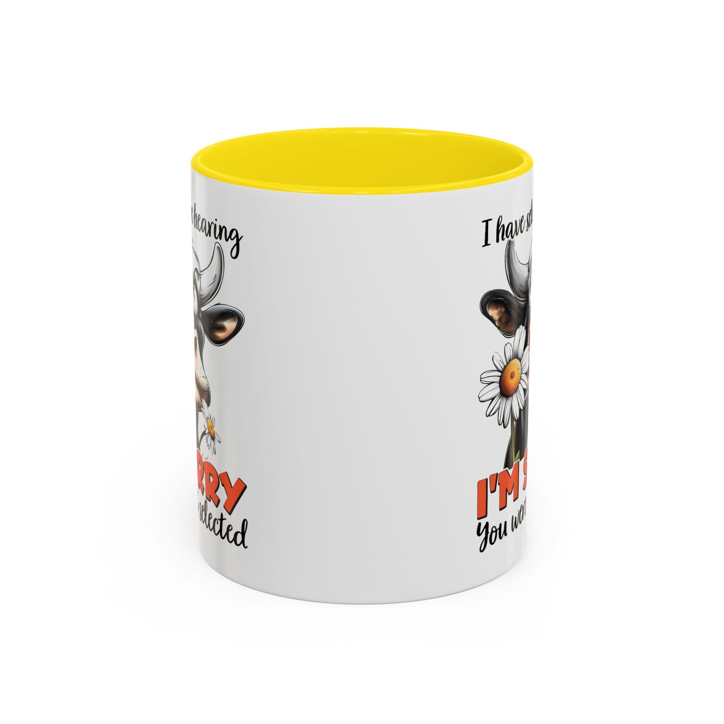 Humor Mug - I Have Selective Hearing