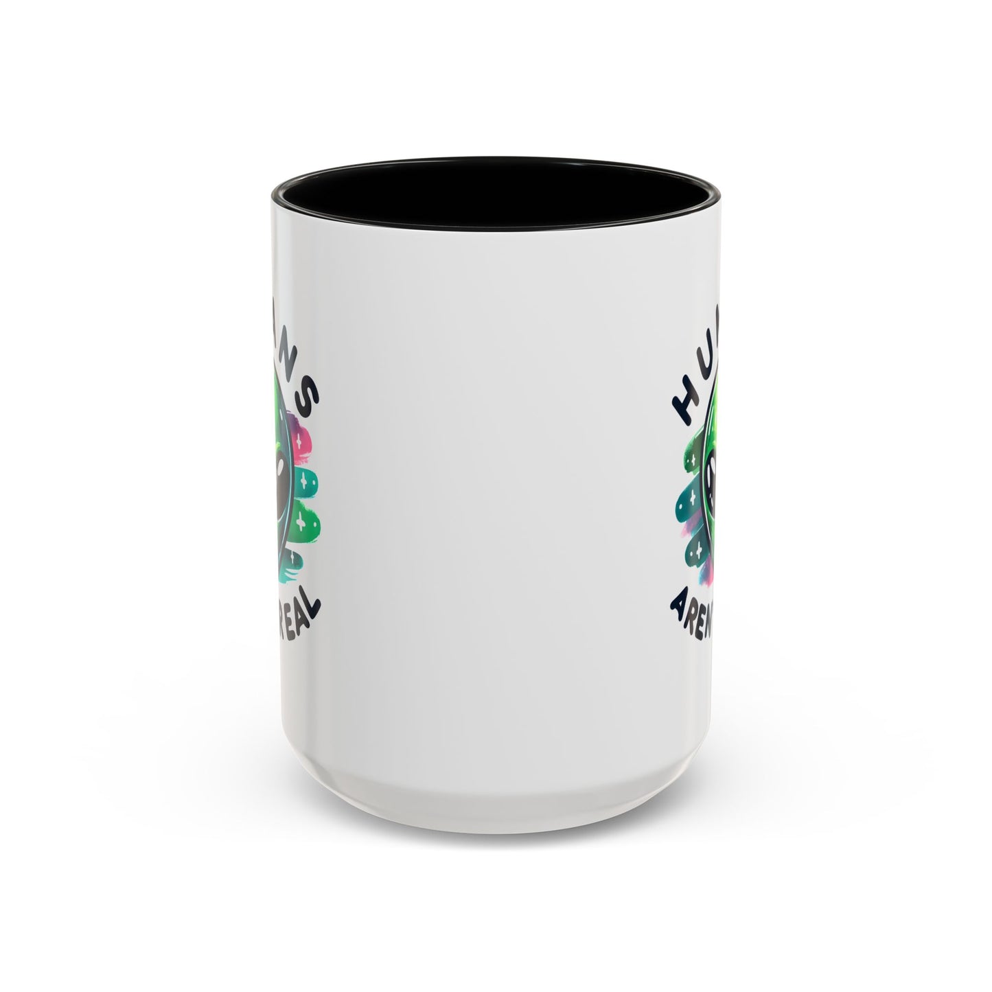 Alien Mug - Humans Aren't Real
