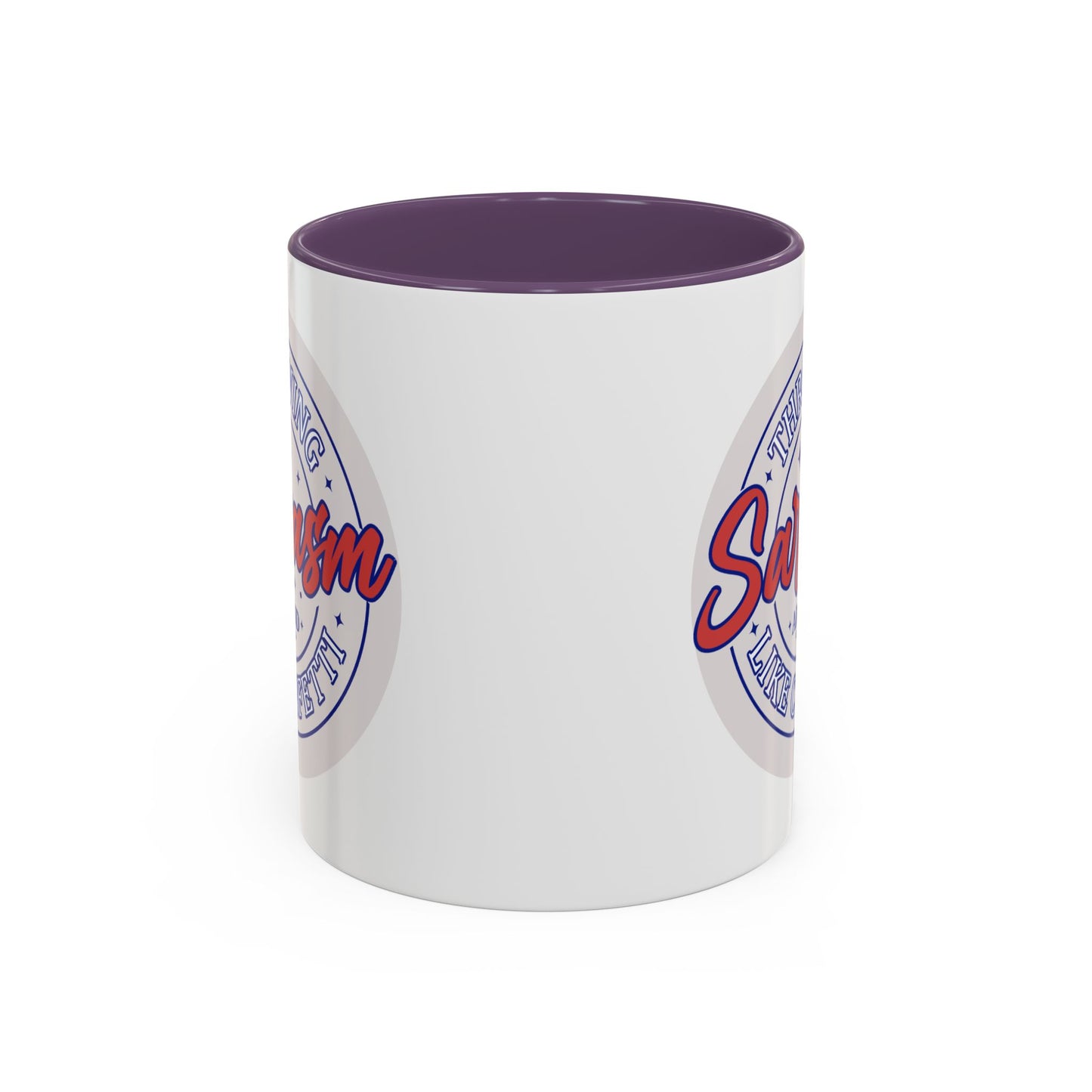 Humor Mug - Throwing Sarcasm Around Like Confetti