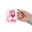 Anniversary Mug - Babe, I Love You