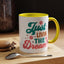 Motivational Mug - Just Livin' The Dream
