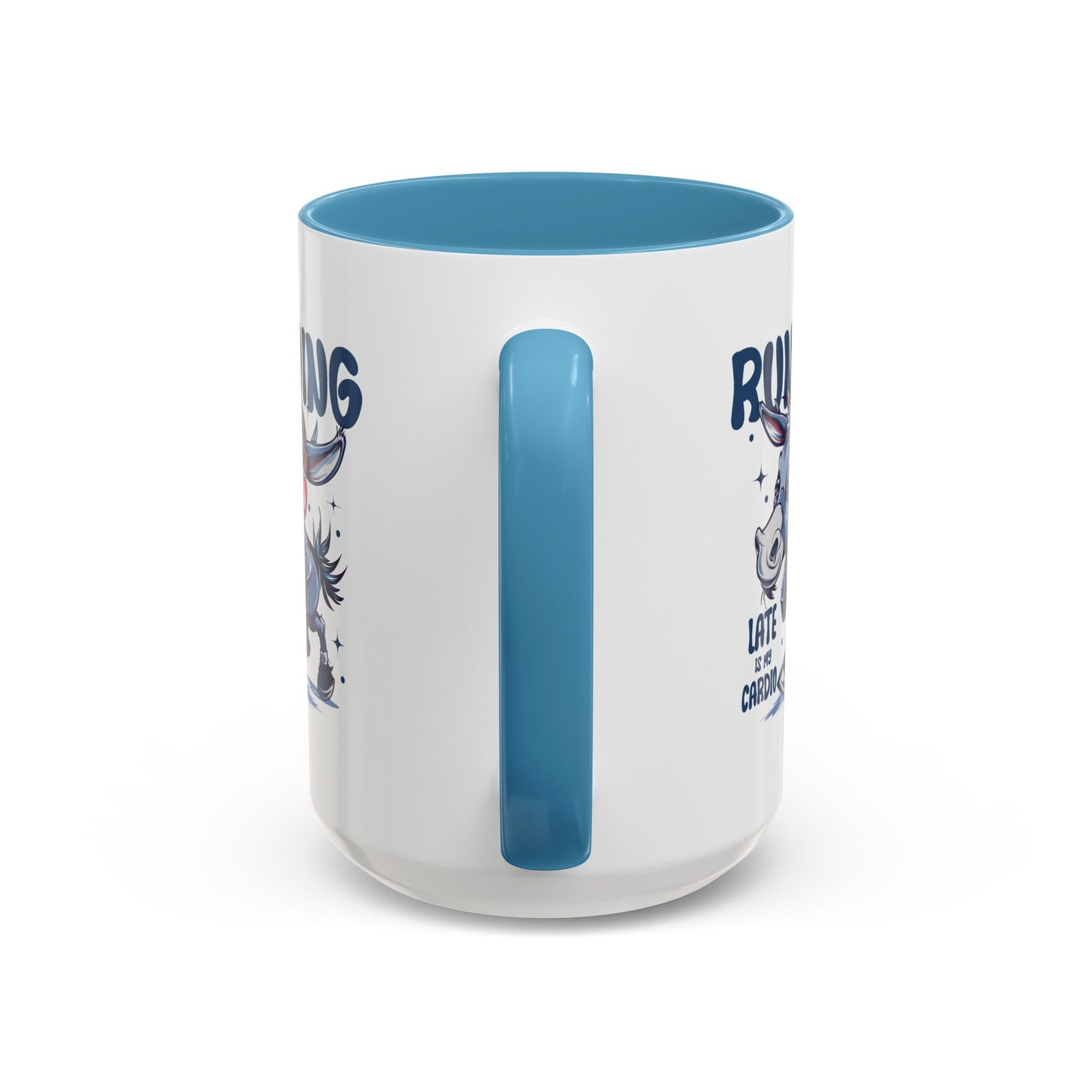 Humor Mug - Running Late is My Cardio
