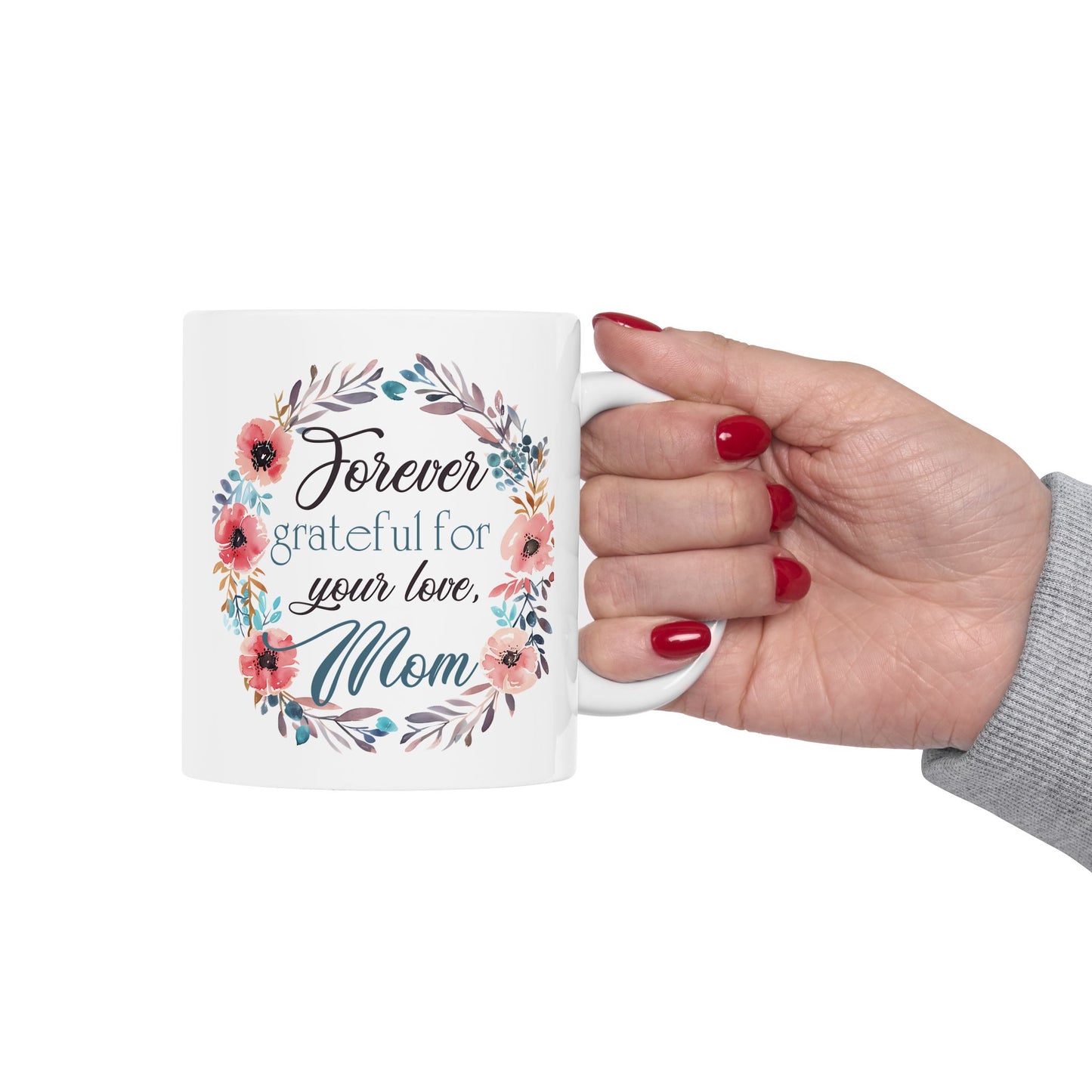 Mother's Day Mug - Forever Grateful