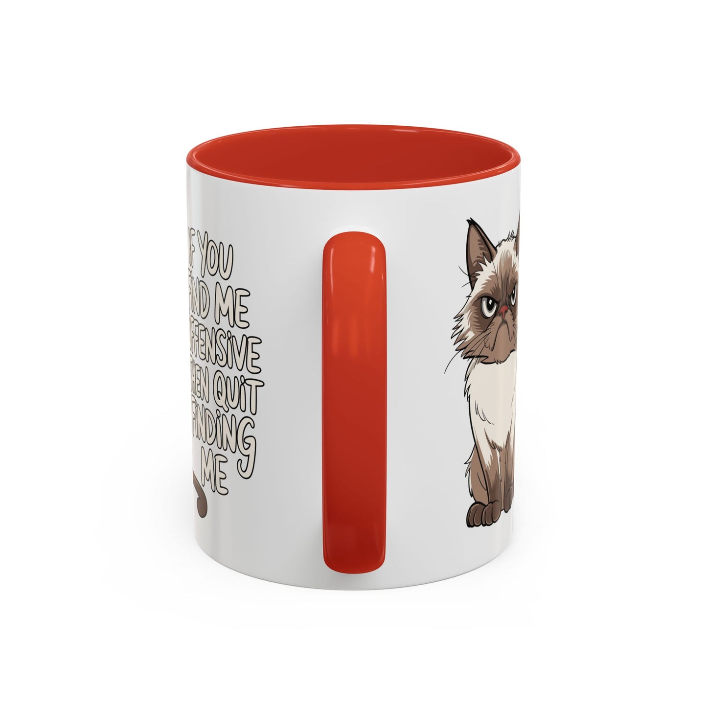 Animal Mug - If You Find Me Offensive