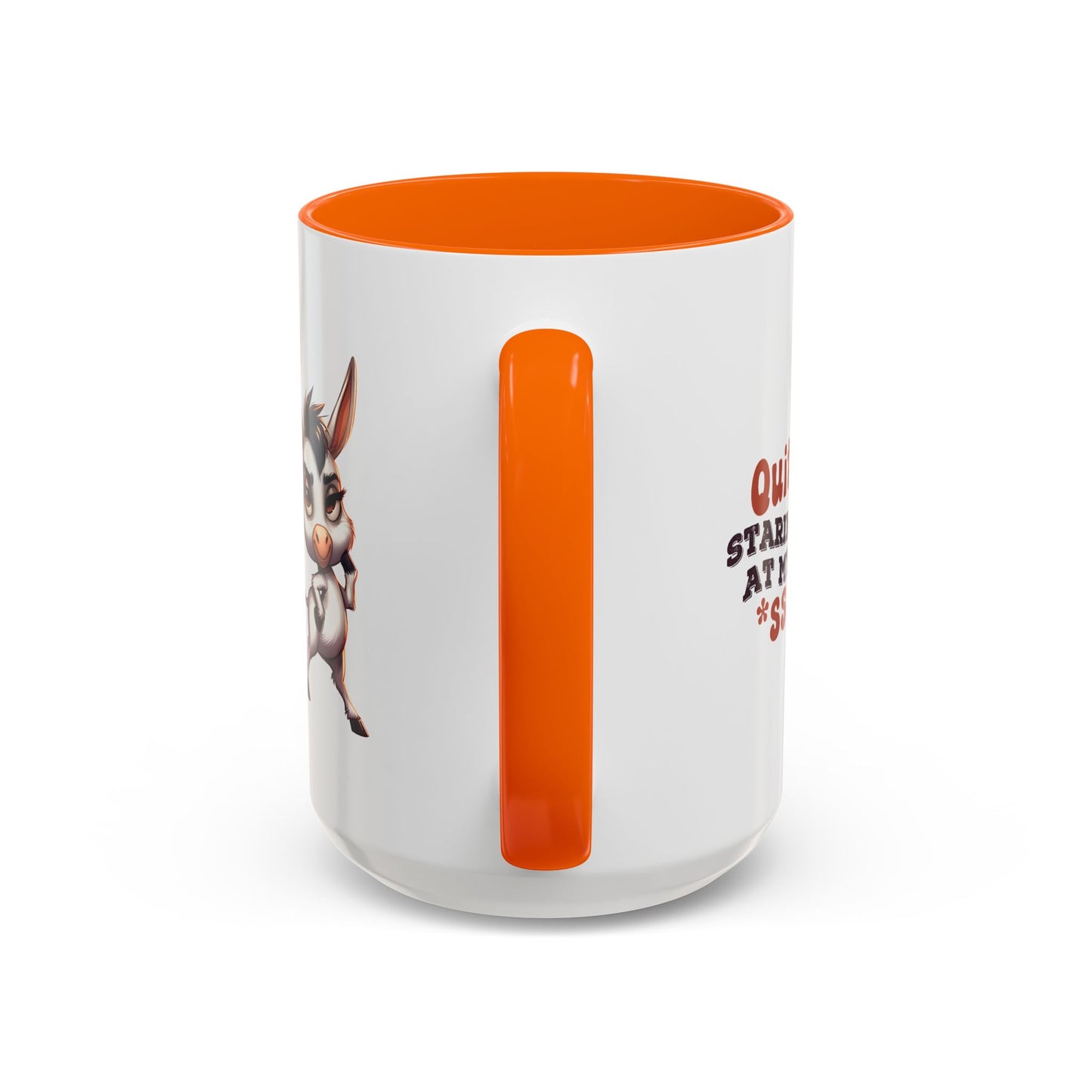 Adult Mug - Quit Staring at My Ass