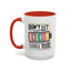 Office Mug - Don't Let Their Energy