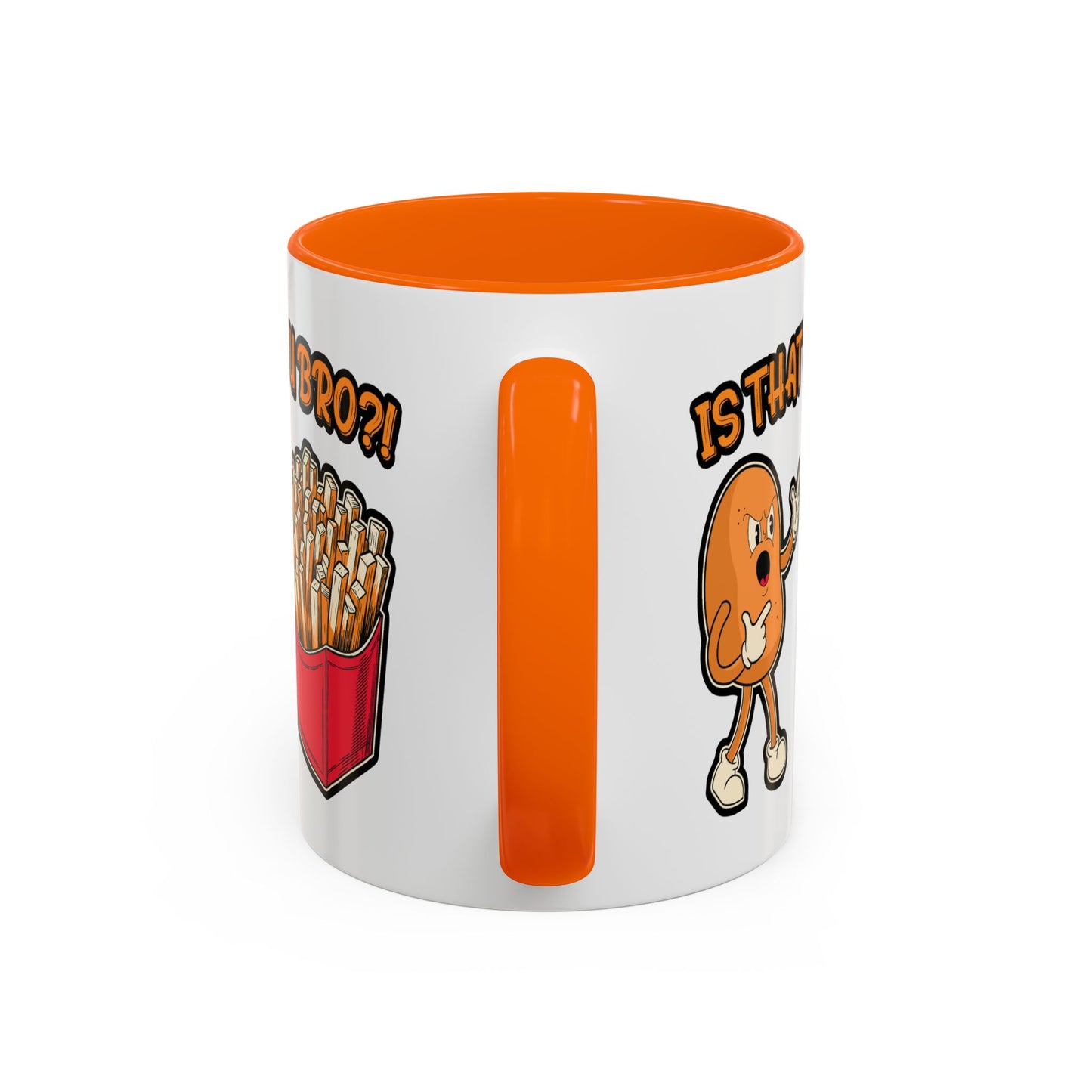Humor Mug - Is That You Bro