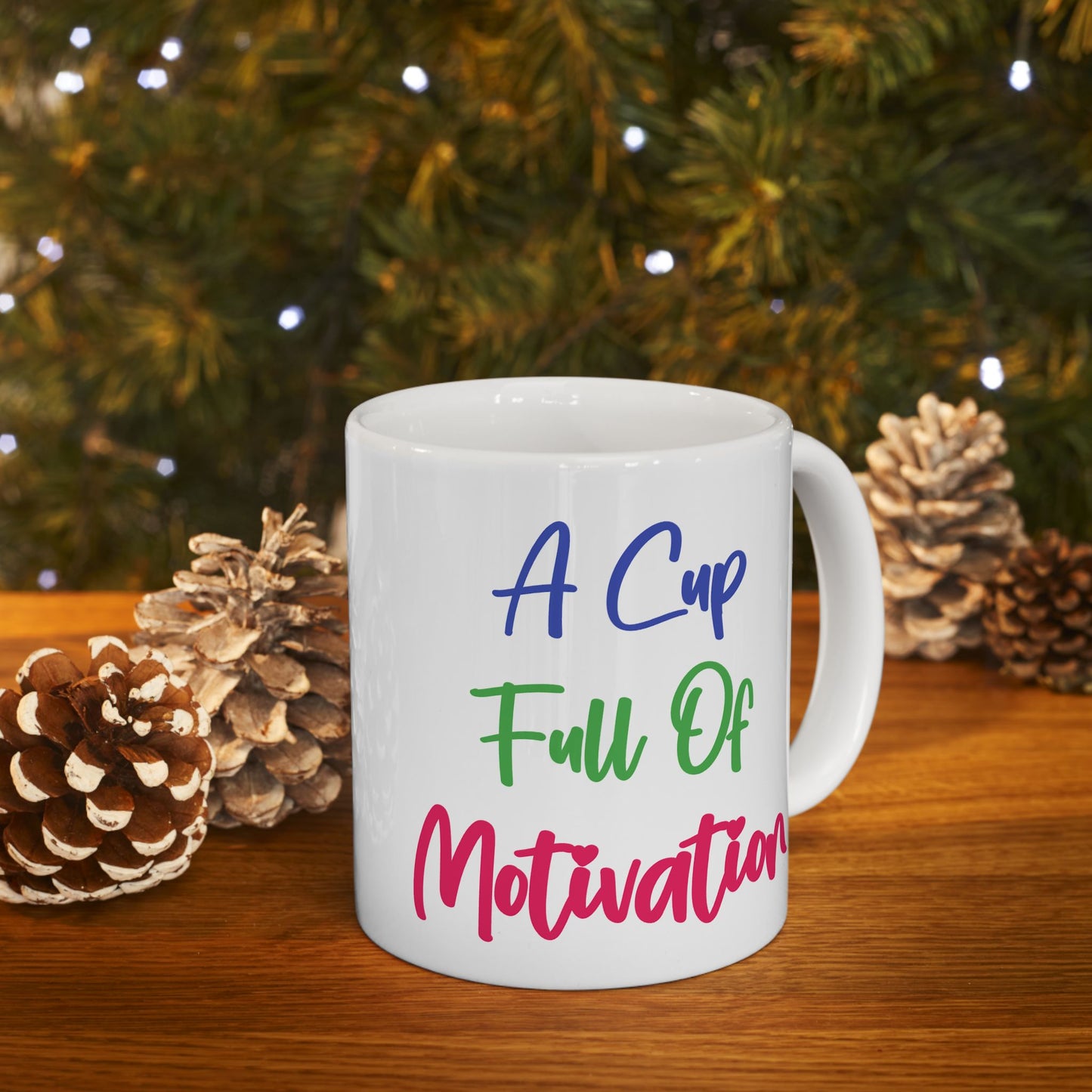 Motivation Mug - A Cup Full of Motivation