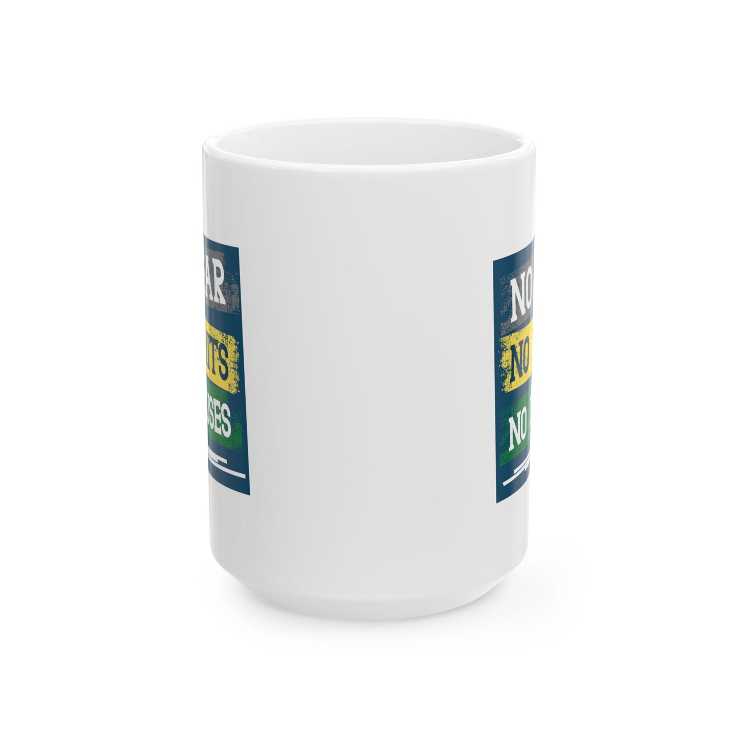 Motivation Mug - No Fear No Limits No Excuses