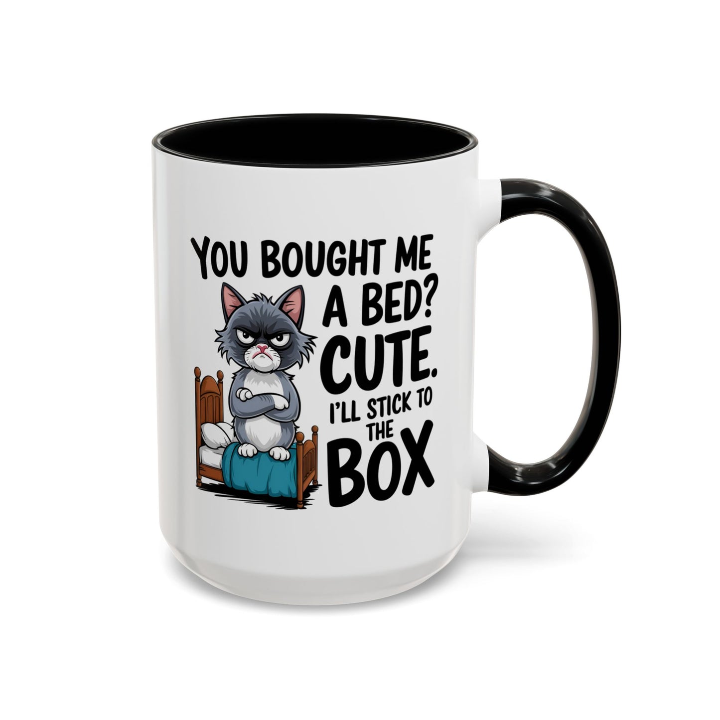 Animal Mug - You Bought Me a Bed?