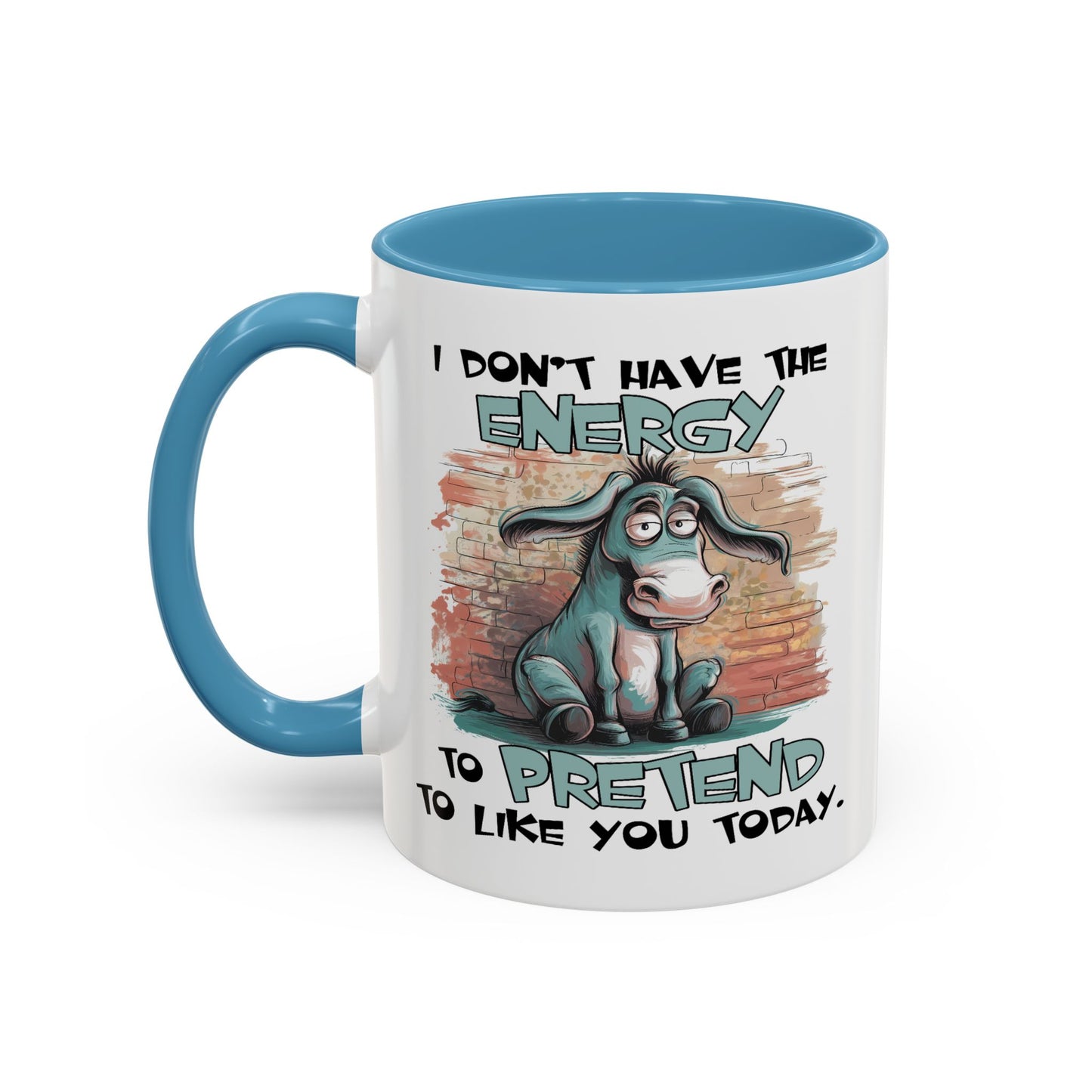 Adult Mug - I Don't Have The Energy