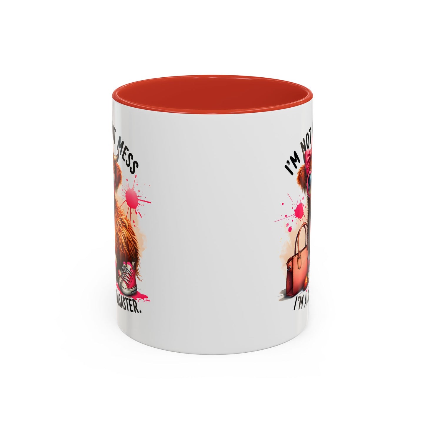 Humor Mug - I Am Not a Hot Mess