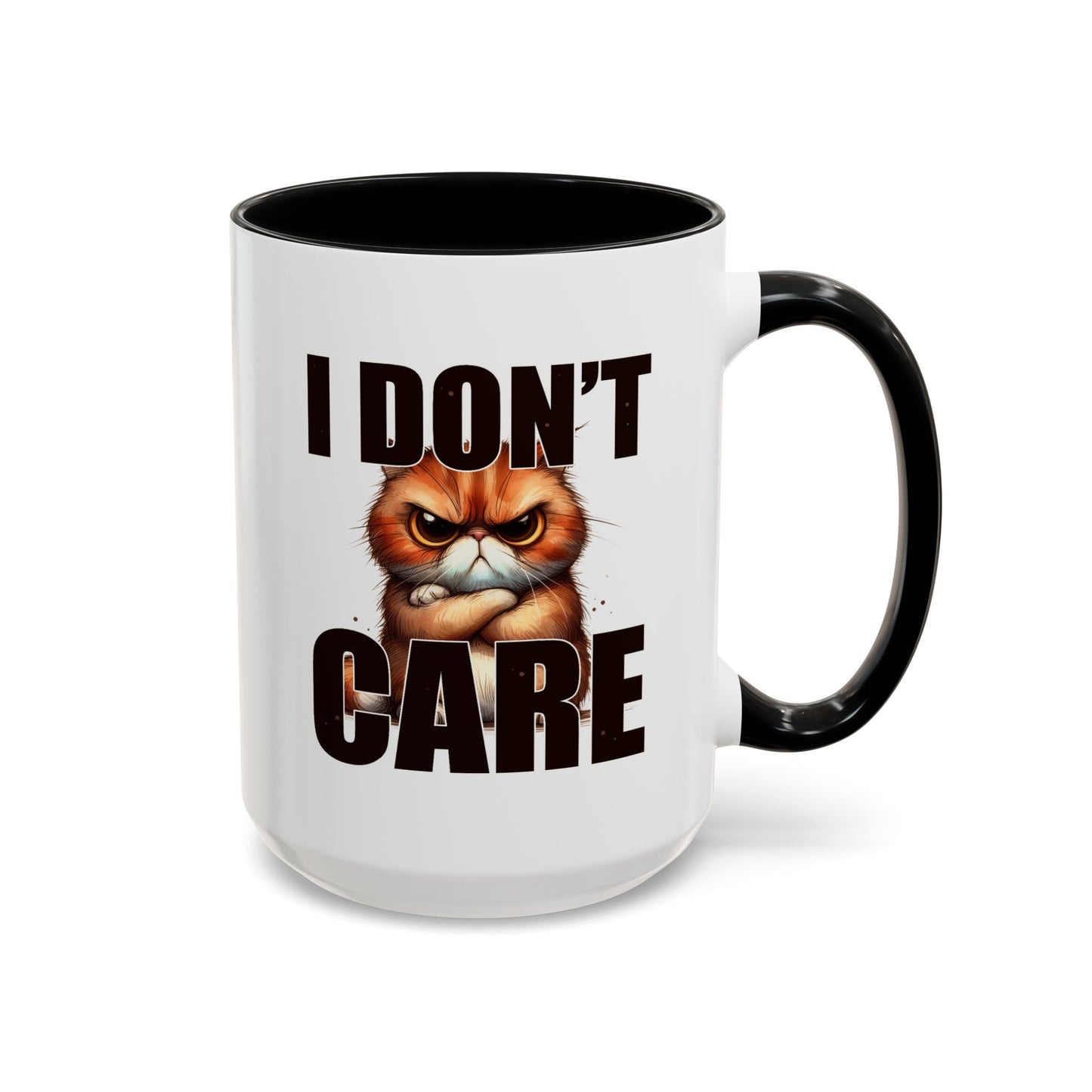 Humor Mug - I Don't Care