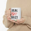 Motivation Mug - Be Real Not Perfect