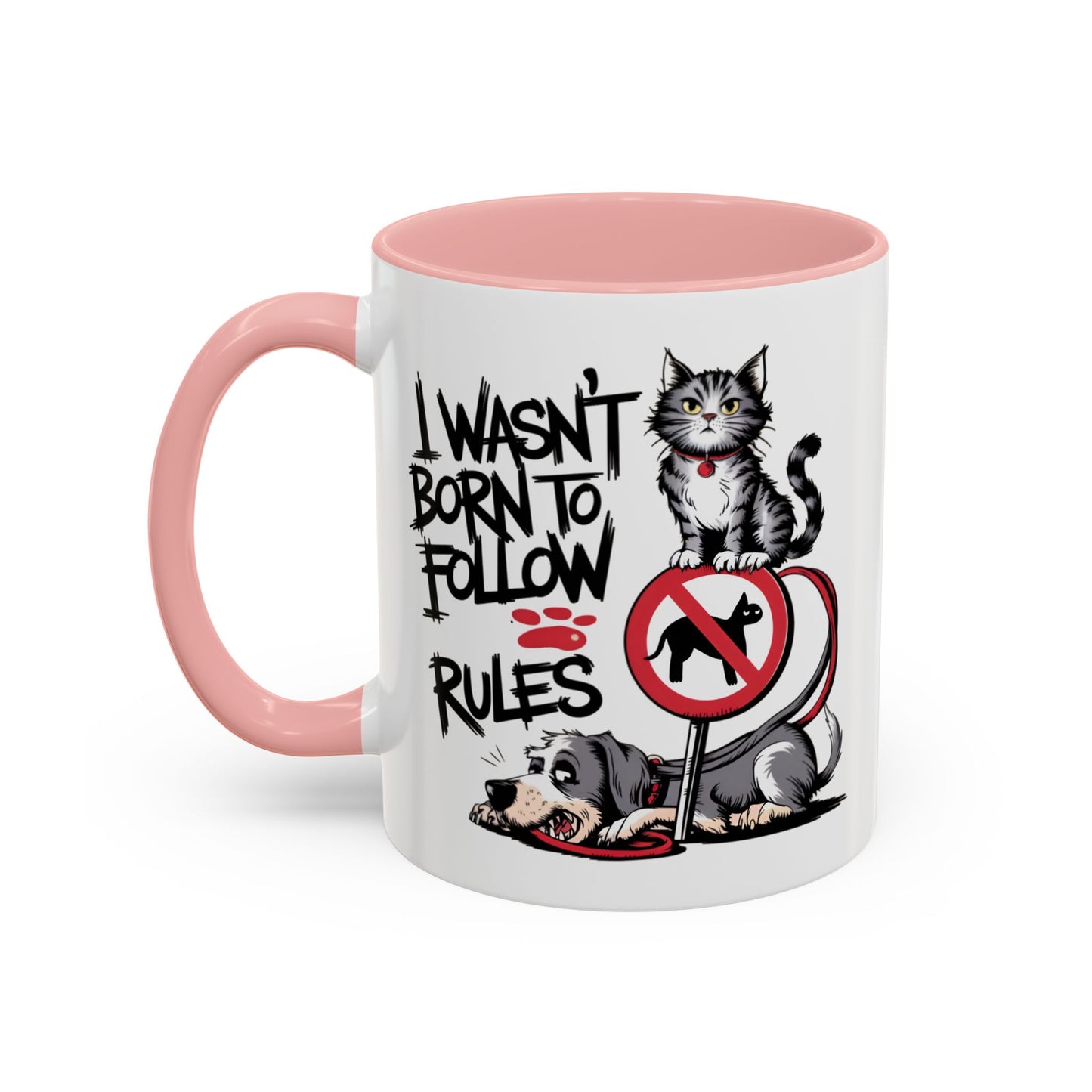 Animal Mug - I Wasn't Born To Follow Rules