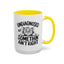 Animal Mug - Undiagnosed But Somethin' Ain't Right