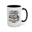 Animal Mug - It's Not Laziness