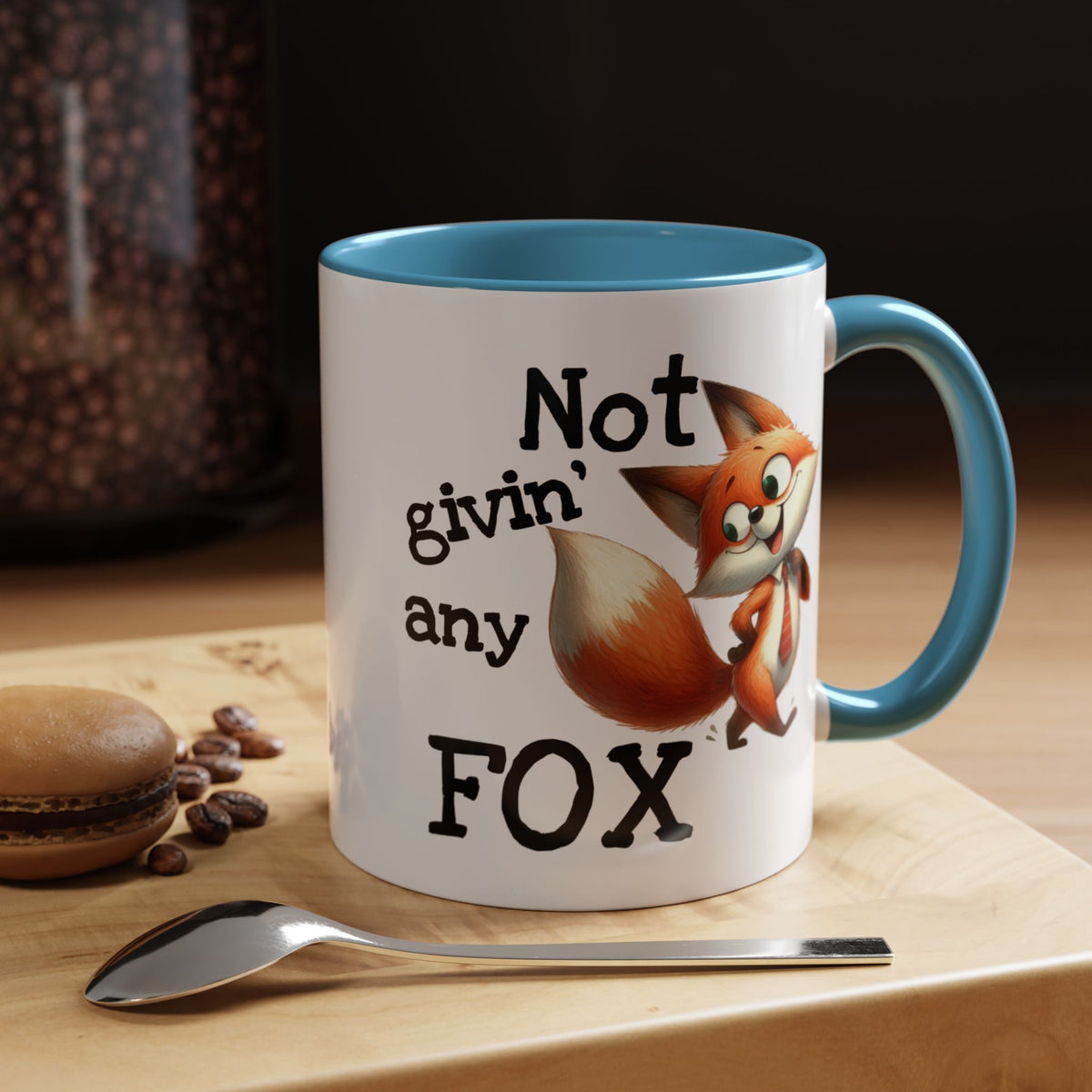 Humor Mug - Not Givin Any Fox