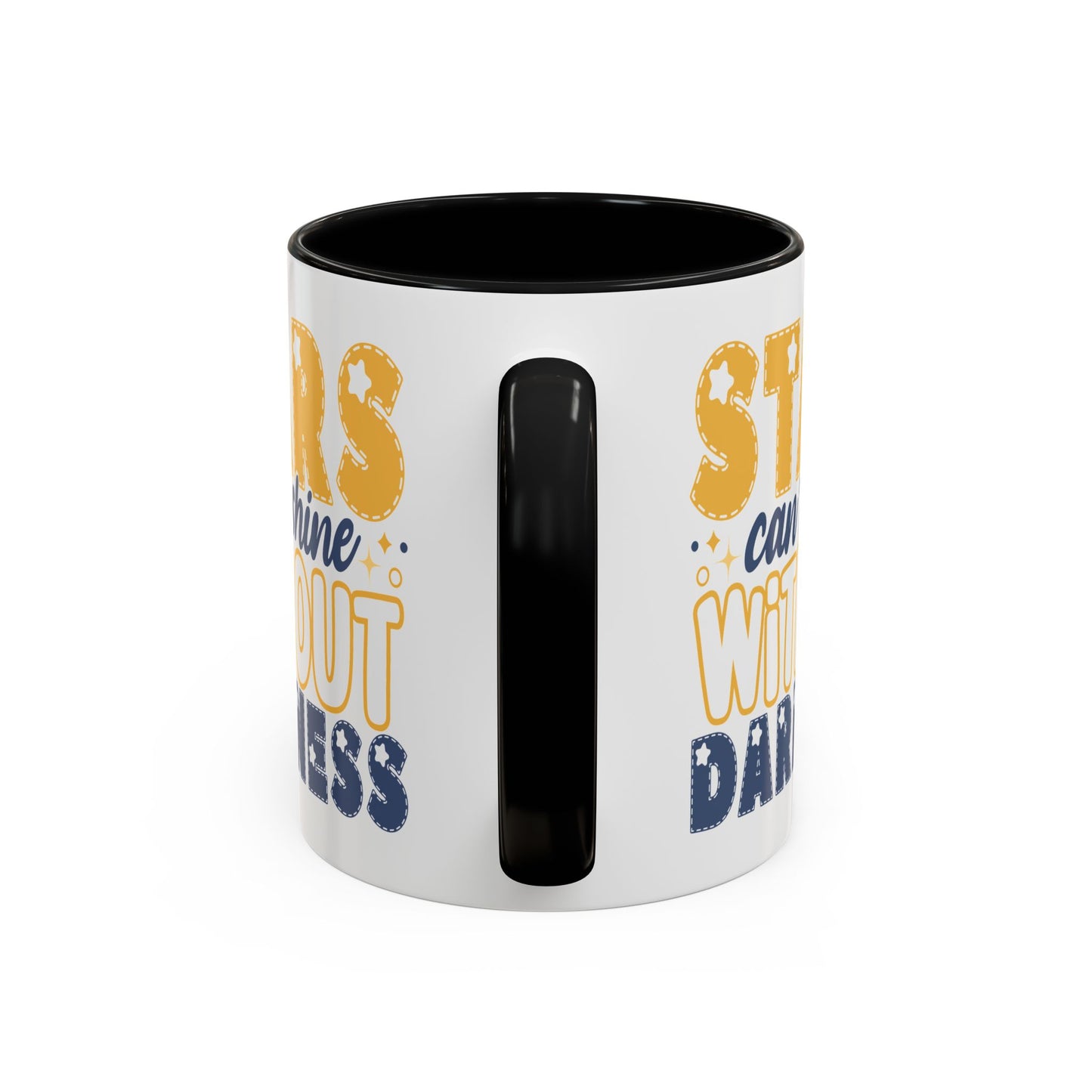 Motivation Mug - Stars Can't Shine Without Darkness