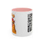 Humor Mug - I Can Buy Myself Chickens