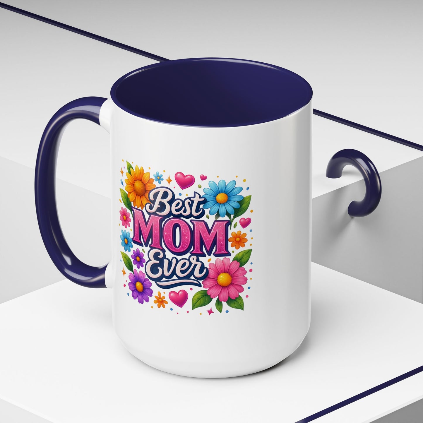 Mother's Day Mug - Best Mom Ever Flowers